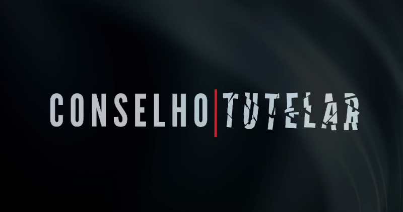 “Conselho Tutelar” deve estrear no segundo semestre