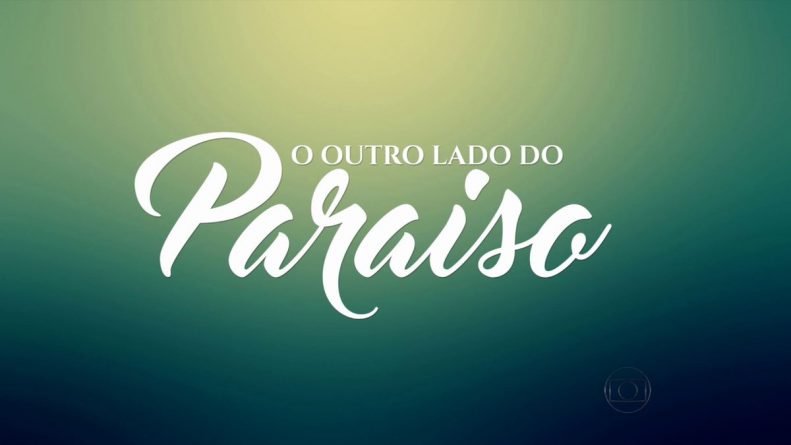 “O Outro Lado do Paraíso” vai abordar temas polêmicos e promover campanhas