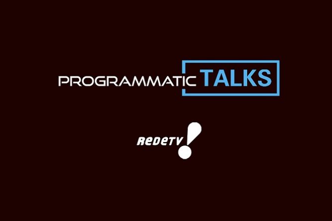 RedeTV! realiza primeira edição do “Programmatic Talks”