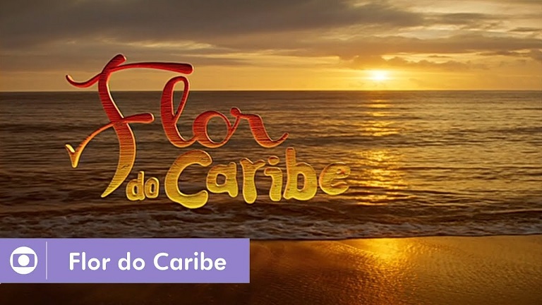 Confira a audiência de estreia da novela “Flor do Caribe”