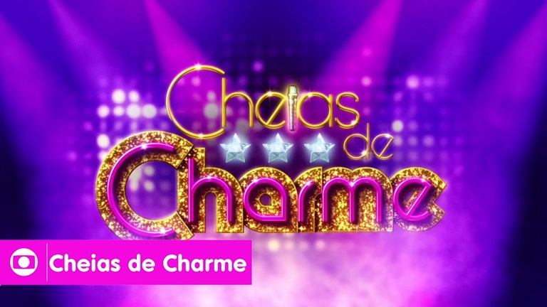 TV Globo anuncia reprise da novela “Cheias de Charme”