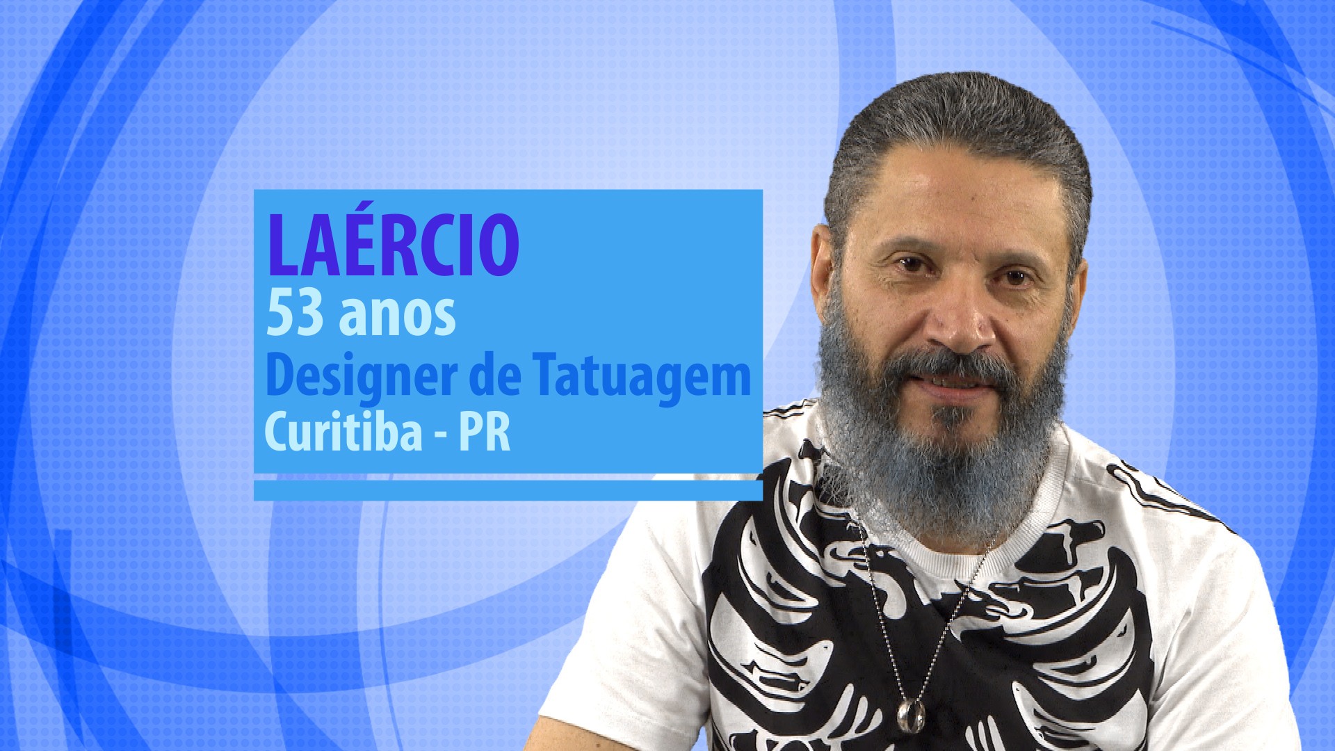 Laércio é designer de tatuagem. Foto: Divulgação/Globo