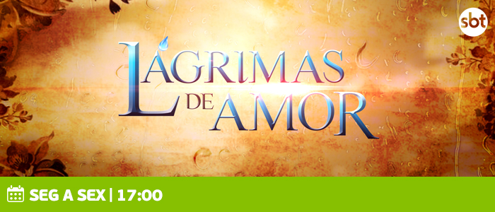 “Lágrimas de Amor”: saiba tudo sobre os capítulos de 17 a 21 de outubro