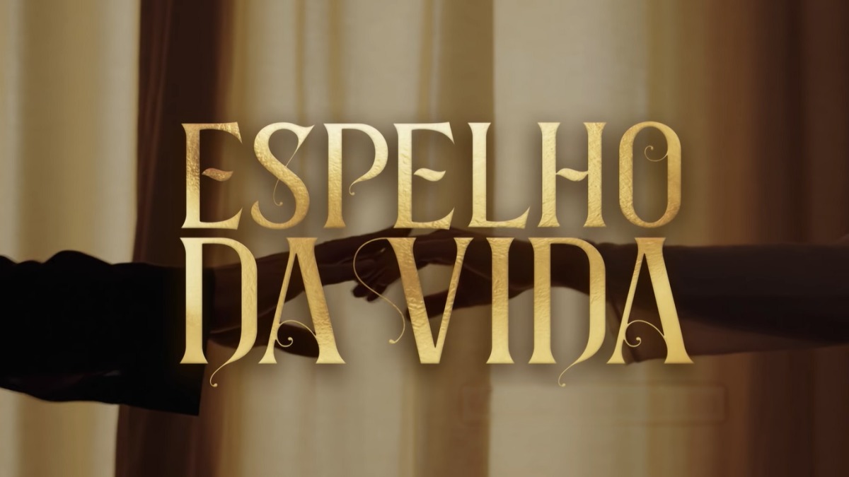 Conheça a história da novela “Espelho da Vida”, que estreia dia 25 de setembro