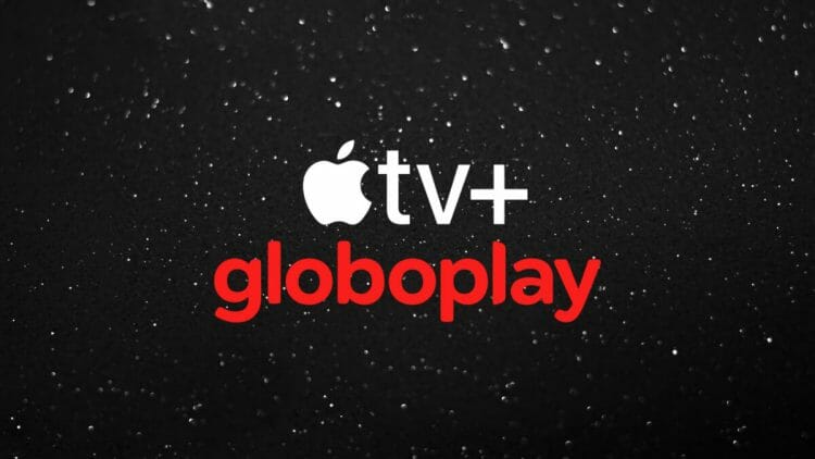 Globoplay anuncia nova oferta com Apple TV+