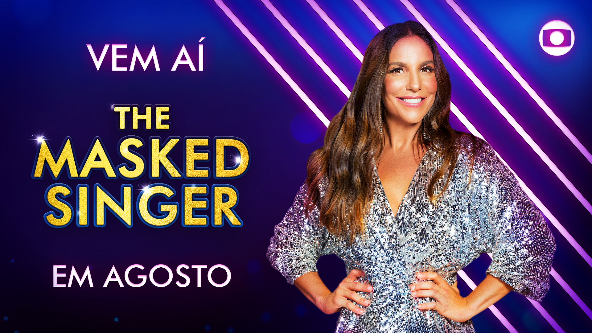 TV Globo exibirá “The Masked Singer Brasil” com apresentação de Ivete Sangalo