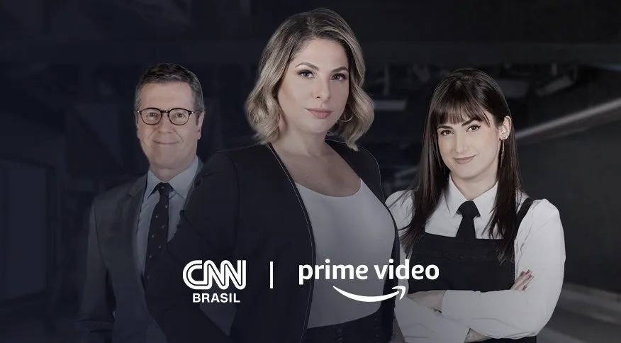 CNN Brasil e Amazon Prime Video fecham acordo e canal passa a ser disponibilizado no streaming