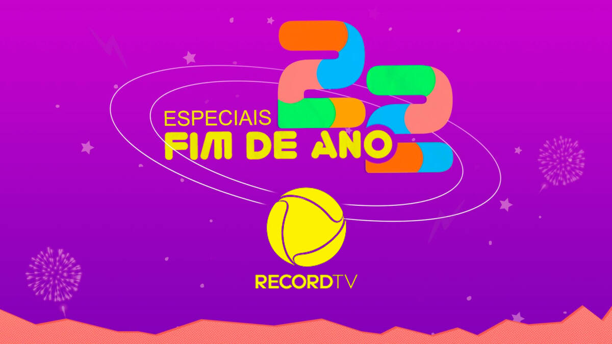 Confira a lista de especiais de fim de ano 2022 da Record TV