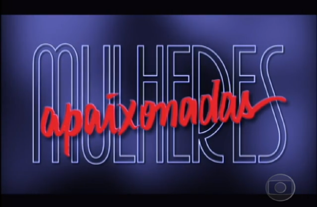 TV Globo decide atualizar fotos da abertura de “Mulheres Apaixonadas”