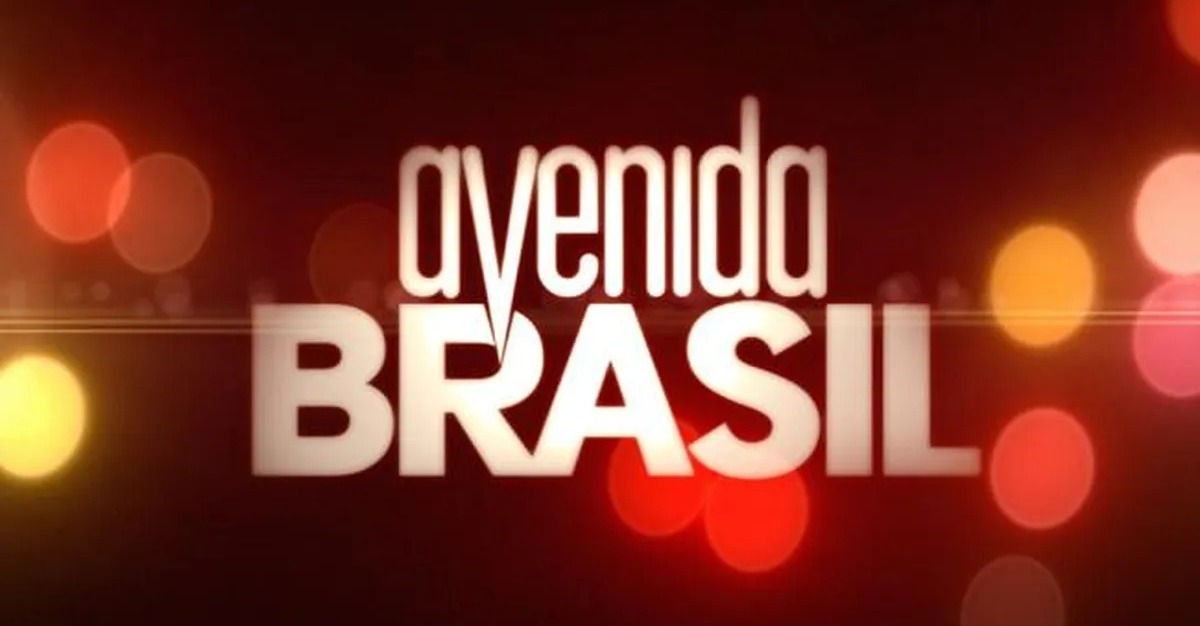 Relembre: Há 12 anos estreava “Avenida Brasil”, um dos grandes sucessos da teledramaturgia