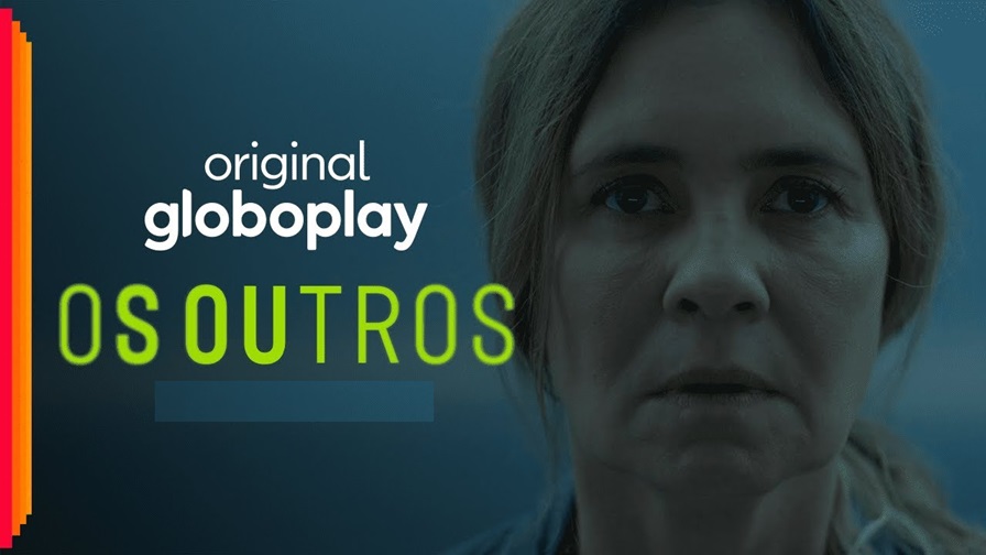 Sucesso no Globoplay, “Os Outros” estreia na TV Globo