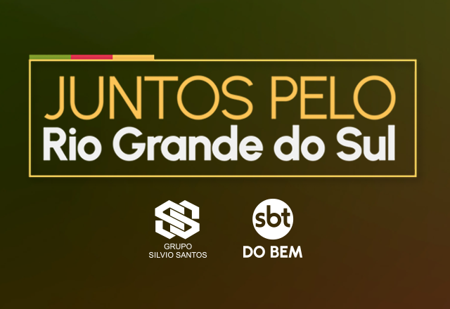 SBT realiza programação especial “Juntos Pelo Rio Grande do Sul”