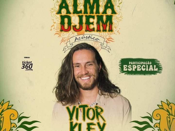 Alma Djem anuncia Vitor Kley para gravação de DVD ao vivo