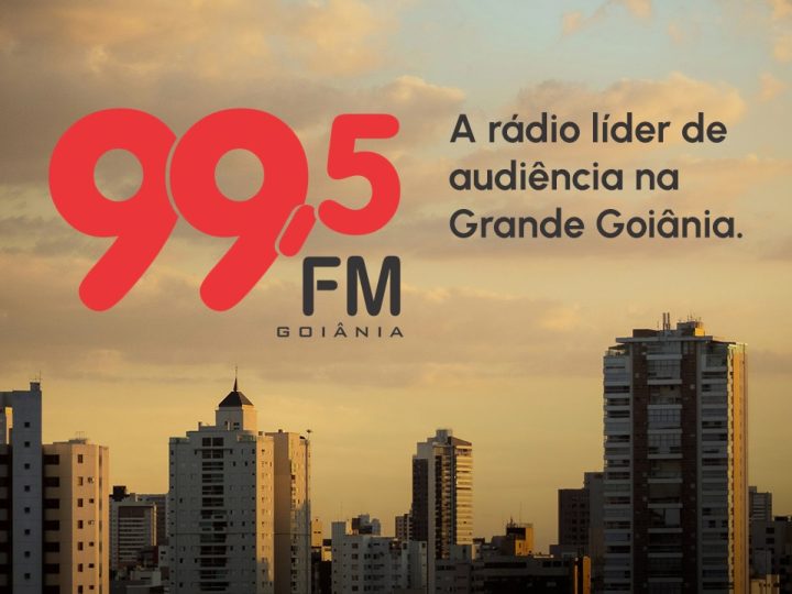 99,5 FM ultrapassa a marca de meio milhão de ouvintes únicos na Grande Goiânia