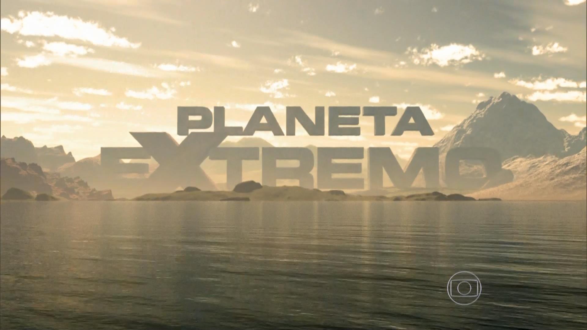 TV Globo estreia temporada inédita do “Planeta Extremo”