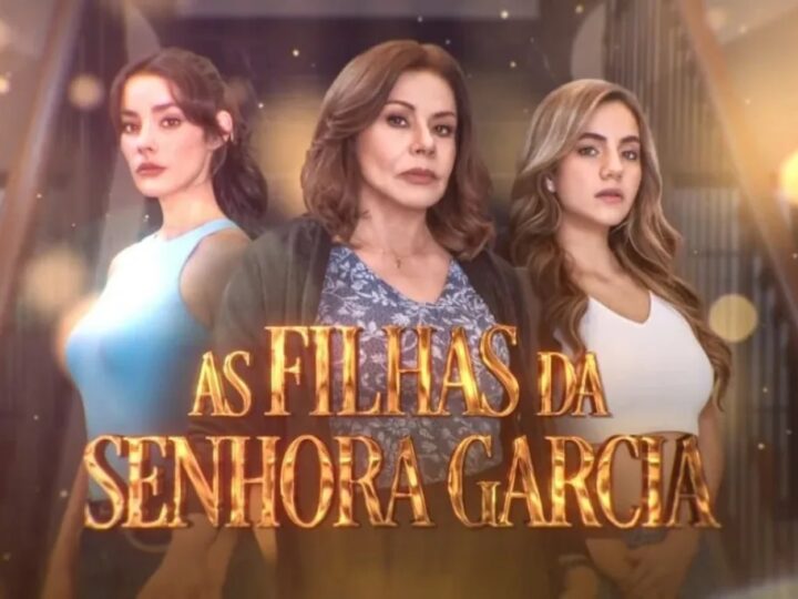 SBT estreia “As Filhas da Senhora Garcia” no horário nobre