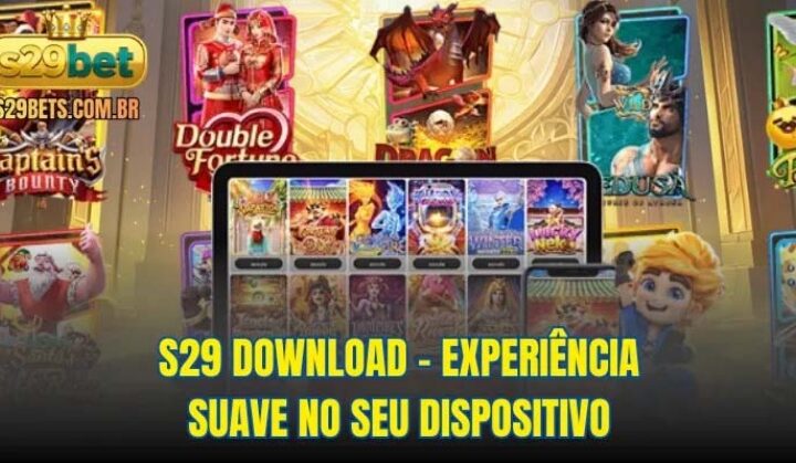 S29 download – Experiência suave no seu dispositivo