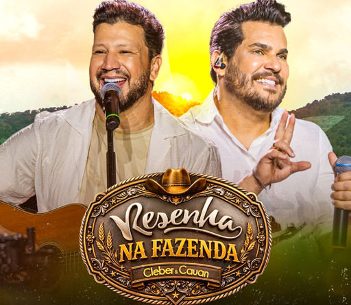 Cleber & Cauan gravam “Resenha Fazenda” em Aparecida de Goiânia