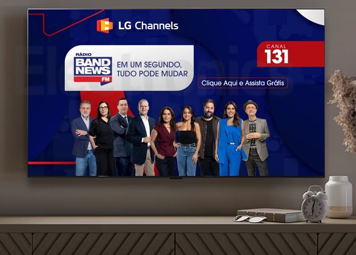 BandNews FM chega ao LG Channels e amplia oferta de jornalismo ao vivo em FAST TV
