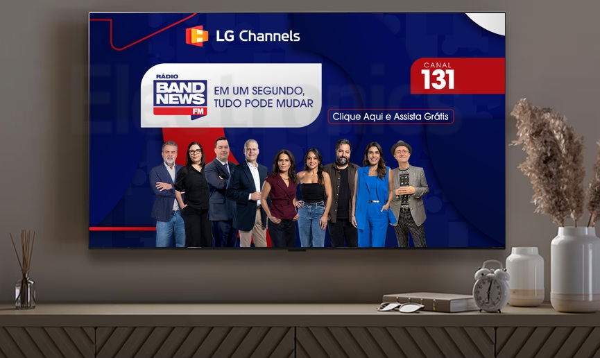 BandNews FM chega ao LG Channels e amplia oferta de jornalismo ao vivo em FAST TV