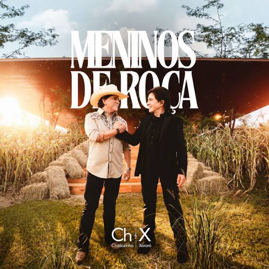Chitãozinho & Xororó completam “Meninos de Roça” com lançamento do Vol. 3